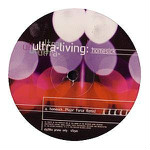 Ultra Living  Homesick (Major Force Remix)