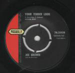 Joe Brown And The Bruvvers Your Tender Look