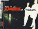 Erasure - Don't Say Your Love Is Killing Me Cd#1