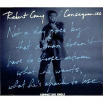 Robert Cray  Consequences