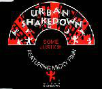 Urban Shakedown Featuring Micky Finn - Some Justice