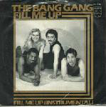 Bang Gang - Fill Me Up