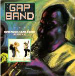 Gap Band How Music Came About (Bop B Da B Da Da)