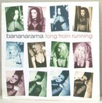 Long Train Running - Bananarama