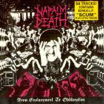 Napalm Death  From Enslavement To Obliteration & Scum