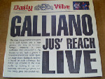 Galliano  Jus' Reach Live
