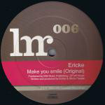 Erick E  Make You Smile