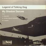 Legend Of Talking Dog  My Shadow Dances (Disc 2)