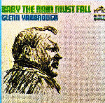 Glenn Yarbrough  Baby The Rain Must Fall