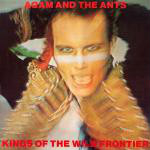 Adam And The Ants Kings Of The Wild Frontier
