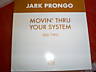Jark Prongo Movin' Thru Your System Disc Two