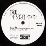 Secret Tribe!