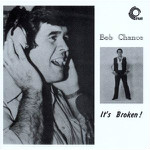 Bob Chance - It's Broken!