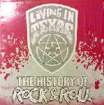 Living In Texas  The History Of Rock & Roll