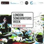 Various  London Songwriters Week - 19-23 May 2008