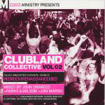Various  Ministry Presents Clubland Collective Vol. 02