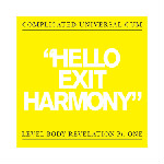 Complicated Universal Cum  Hello Exit Harmony / Before F After C