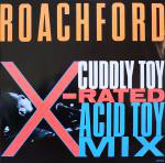 Roachford  Cuddly Toy (X-Rated Acid Toy Mix)