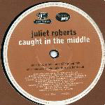 Juliet Roberts  Caught In The Middle