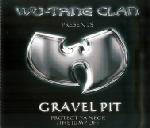 Wu-Tang Clan  Gravel Pit