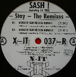 Sash ! Featuring La Trec  Stay - The Remixes