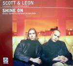 Scott & Leon  Shine On