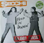 Secchi Keep On Jammin'