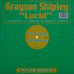 Grayson Shipley  Lucid