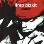 Limp Bizkit  Boiler