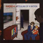 Radio 4 Stealing Of A Nation