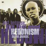 Skunk Anansie Hedonism (Just Because You Feel Good)