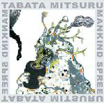 Tabata Mitsuru Mankind Spree