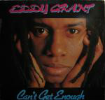 Eddy Grant Can't Get Enough