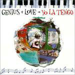 Yo La Tengo - Genius + Love = Yo La Tengo