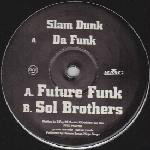 Five Slam Dunk Da Funk
