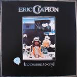 Eric Clapton No Reason To Cry