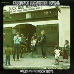 Creedence Clearwater Revival - Willy And The Poor Boys Single