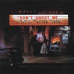Elton John - Don't Shoot Me I'm Only The Piano Player CD