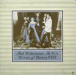 Rick Wakeman - The Six Wives Of Henry Viii Single