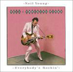 Neil Young & The Shocking Pinks - Everybody's Rockin' EP