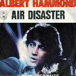 Albert Hammond  Air Disaster