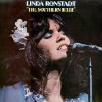 Linda Ronstadt The Southern Belle