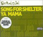 Fatboy Slim Song For Shelter / Ya Mama CD#2
