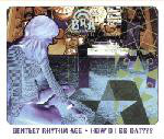 Bentley Rhythm Ace How'd I Do Dat??? CD#2
