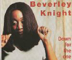 Beverley Knight  Down For The One