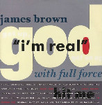 James Brown with Full Force I'm Real