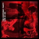 Birthday Party - Live 81-82 Record