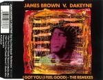 James Brown vs. Dakeyne - I Got You (i Feel Good - The Remixes)