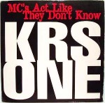 KRS-One MC's Act Like They Don't Know