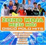 Various Zono Moja - Disco Polo Hits